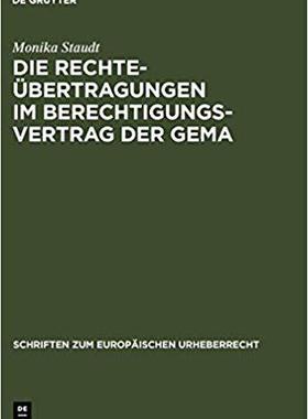 【预订】Die Rechteübertragungen im Berechtigungsvertrag der GEMA 9783899493139