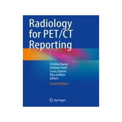 [预订]Radiology for Pet/CT Reporting 9783030876432