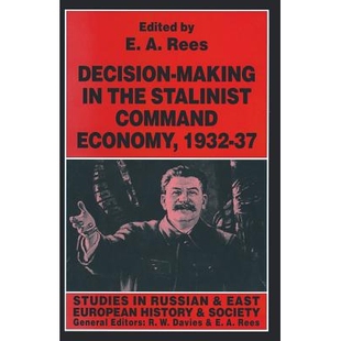 预订 Decision-making in the Stalinist Command Economy, 1932–37: 9781349252978