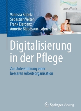 预订 Kubek (Hrsg), Digitalisierung in der Pflege