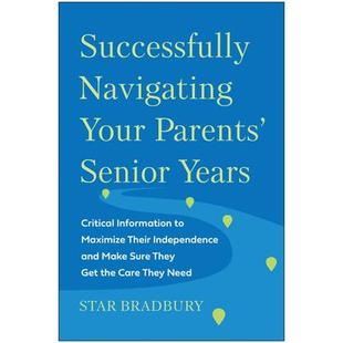 and Senior Successfully Navigating Your Information Make Independence 预订 Years Parents’ Their Critical Maximize