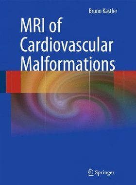 【预订】MRI of Cardiovascular Malformations