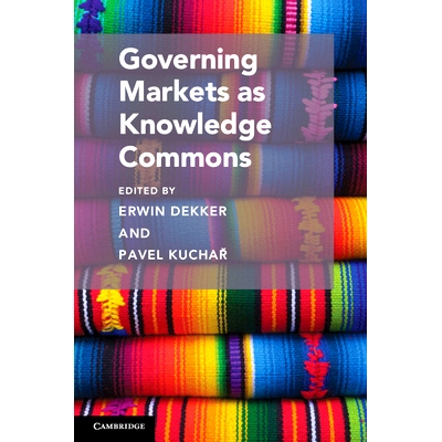 预订 Governing Markets as Knowledge Commons 将市场作为知识共享空间进行治理: 9781108728959