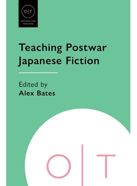 预订 Teaching Postwar Japanese Fiction 教授战后日本小说: 9781603295932