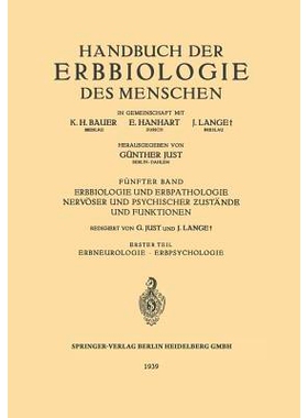 预订 Erbbiologie und Erbpathologie Nervöser und Psychischer Zustände und Funktionen: Erster Teil Erbneurologie · Erbp