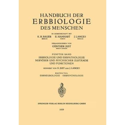 预订 Erbbiologie und Erbpathologie Nervöser und Psychischer Zustände und Funktionen: Erster Teil Erbneurologie · Erbp