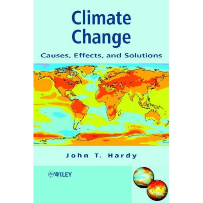 预订 Climate Change - Causes, Effects and Solutions 气候变化:起因、影响与解决方案: 9780470850190