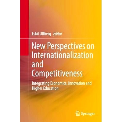 预订 New Perspectives on Internationalization and Competitiveness: Integrating Economics, Innovation and Higher Educatio