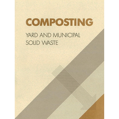 预订 Composting Yard and Municipal Solid Waste 堆肥：庭院和城市固体废物 9781566762830
