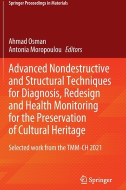 【预订】Advanced Non Destructive and Structural Techniques for Diagnosis, Re 9783031037948