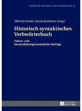 预订 Historisch syntaktisches Verbwörterbuch: Valenz- und konstruktionsgrammatische Beiträge: 9783631679043