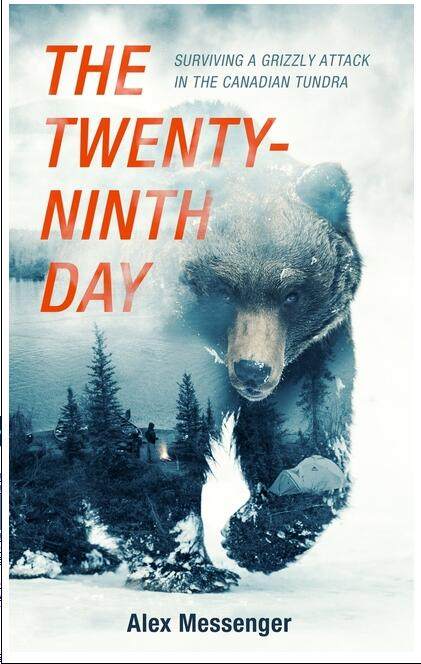 【预订】the twenty-ninth day: surviving a grizzly attack in the
