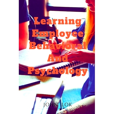 预订 Learning Employee Behavioral And Psychology: 9798888692042