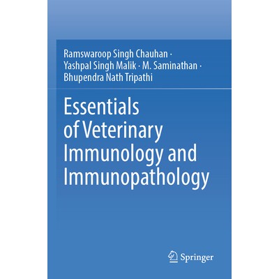 预订 Essentials of Veterinary Immunology and Immunopathology 兽医免疫学与免疫病理学精要 9789819927203