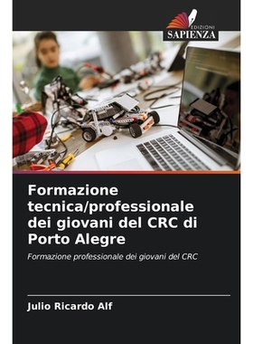 预订 Formazione tecnica/professionale dei giovani del CRC di Porto Alegre: Formazione professionale dei giovani del CRC: