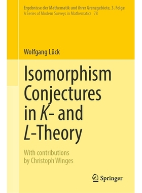 预订 Isomorphism Conjectures in K- and L-Theory 理论和 L 理论中的同构猜想: 9783031989759