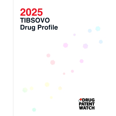 预订 TIBSOVO (ivosidenib) Drug Profile, 2025: TIBSOVO (ivosidenib) drug patents, litigation, PTAB cases, SPCs, clinical