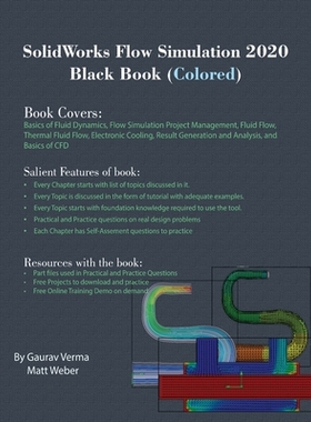 【预订】SolidWorks Flow Simulation 2020 Black Book (Colored)