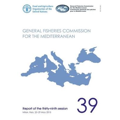 预订 Report of the thirty-ninth session of the General Fisheries Commission for the Mediterranean 地中海渔业总委员会第三