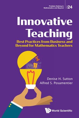 【预订】Innovative Teaching: Best Practices from Business and Beyond for Mathematics Teachers
