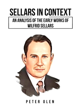 预订 Sellers in Context: An Analysis of the Early Works of Wilfrid Sellers: 9781805240716