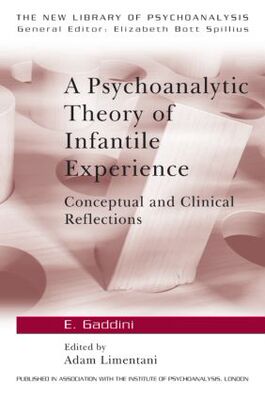【预订】A Psychoanalytic Theory of Infantile Experience