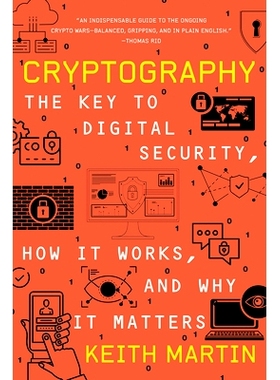 预订 Cryptography - The Key to Digital Security, How It Works, and Why It Matters: 9780393867459
