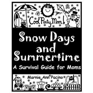 Mom 预订 Moms for Days Cool Survival Summertime Snow and Guide 9781479252725 Party