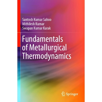 预订 Fundamentals of Metallurgical Thermodynamics 冶金热力学基础: 9789819966738