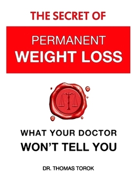 预订 The Secret of Permanent Weight Loss: What Your Doctor Won't Tell You
