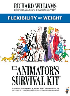 现货 原动画基础教程：弹性与重量 The Animator's Survival Kit: Flexibility and Weight 英文原版 Richard William