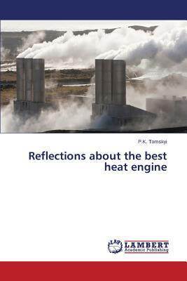[预订]Reflections about the best heat engine 9783659714924