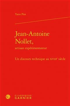 [预订]Jean-Antoine Nollet, artisan expérimentateur : un discours technique au XVIIIe siècle 9782406079316