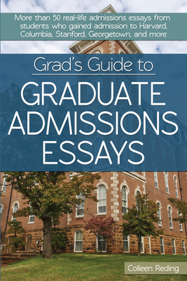 【预订】Grad’s Guide to Graduate Admissions Essays: Examples from Real Students Who Got Into Top Schools
