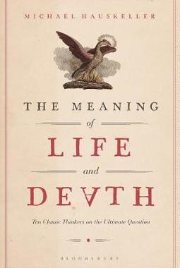 [预订]The Meaning of Life and Death 9781350073630