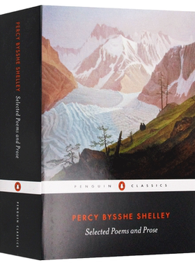 英文原版 雪莱诗文选 企鹅经典 Selected Poems and Prose (Penguin Classics)  Percy Bysshe Shelley