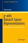 预订 p-adic Banach Space Representations