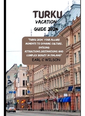 预订 Turku Vacation Guide 2024: 