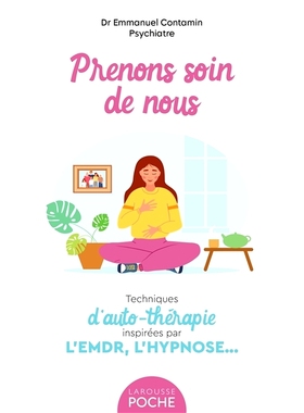 预订 Prenons soin de nous : techniques d’auto-thérapie inspirées par l’EMDR, l’hypnose... 让我们照顾好自己：受 EMDR