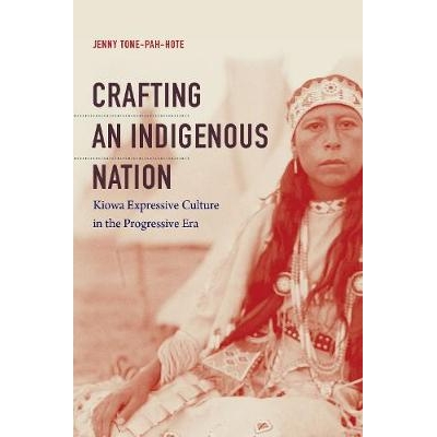 Kiowa Expressive Culture in the Progress