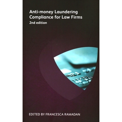 预订 Anti-money Laundering Compliance for Law Firms Second Edition 律师事务所反洗钱合规*版: 9781783583607