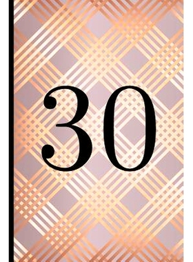 预订 30: A Beautiful 30th Birthday Gift and Keepsake to Write Down Special Moments: 9781791810924