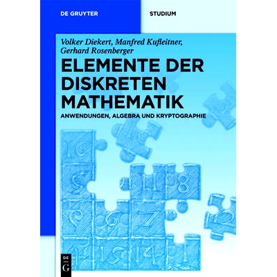 预订 Elemente der diskreten Mathematik: Zahlen und Zählen, Graphen und Verbände: 9783110277678