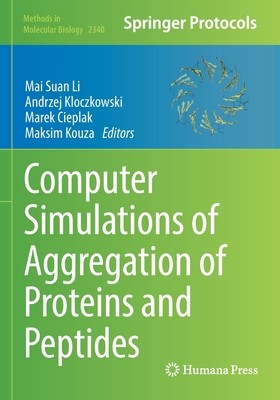 [预订]Computer Simulations of Aggregation of Proteins and Peptides