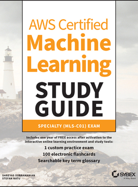 【预订】Aws Certified Machine Learning Study Guide: Specialty (Mls-C01) Exam 9781119821007