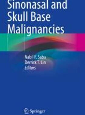 [预订]Sinonasal and Skull Base Malignancies 9783030976200