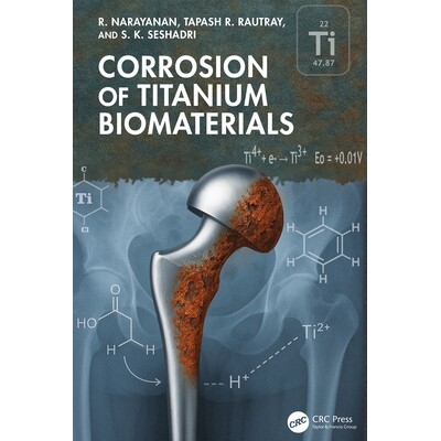 预订 Corrosion of Titanium Biomaterials 钛生物材料的腐蚀 9781032880129