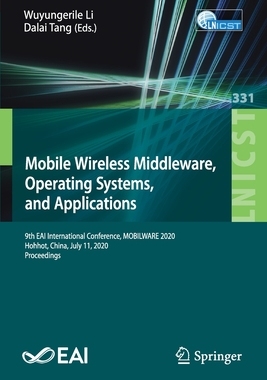 【预订】Mobile Wireless Middleware, Operating Systems and Applications