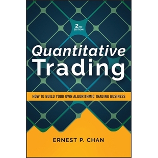 预订 Quantitative Trading: How To Build Your Own Algorithmic Trading Business, Second Edition: 9781394378043