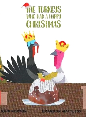 预订 The Turkeys Who Had a Happy Christmas: 9781528911023
